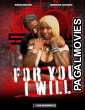 For You I WIll (2025) Full Movie