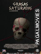 Grasas Saturadas (2026) Full Movie