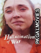 Hallucinations of War (2026) Full Movie