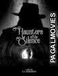 Haunters of the Silence (2026) Full Movie