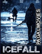 Ice Fall (2025) Full Movie
