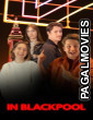 In Blackpool 2026 Full Movie
