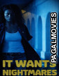 It Wants Nightmares (2026) Full Movie