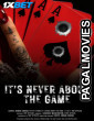 Its Never About The Game (2024) Hollywood Hindi Dubbed Full Movie