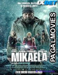Mikaela (2025) Hollywood Hindi Dubbed Full Movie