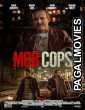 Mob Cops (2025) Hollywood Hindi Dubbed