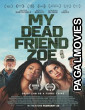 My Dead Friend Zoe (2024) Hindi Dubbed