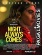 Night Always Comes (2025) Full Movie