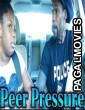 Peer pressure (2026) Full Movie