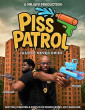 Piss Patrol (2026) Full Movie
