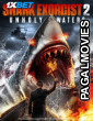 Shark Exorcist 2 Unholy Waters (2024) Hindi Dubbed