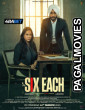 Six Each (2025) Telugu Dubbed Movie