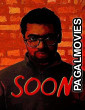 Soon (2025) Hollywood Hindi Dubbed Full Movie