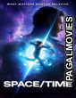 Space Time (2025) Full Movie