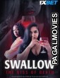 Swallow-The Kiss of Death (2024) Hollywood Hindi Dubbed Full Movie