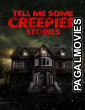 Tell Me Some Creepier Stories 2026 Full Movie