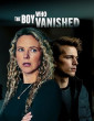 The Boy Who Vanished (2025) Full Movie