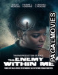 The Enemy Within Me 2026 Full Movie
