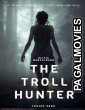 The Troll Hunter (2024) Hollywood Hindi Dubbed Full Movie