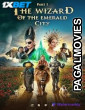 The Wizard of the Emerald City (2025) Hollywood Hindi Dubbed Full Movie