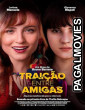 Traicao Entre Amigas (2025) Full Movie
