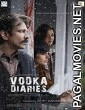 Vodka Diaries (2018) Hindi Movie